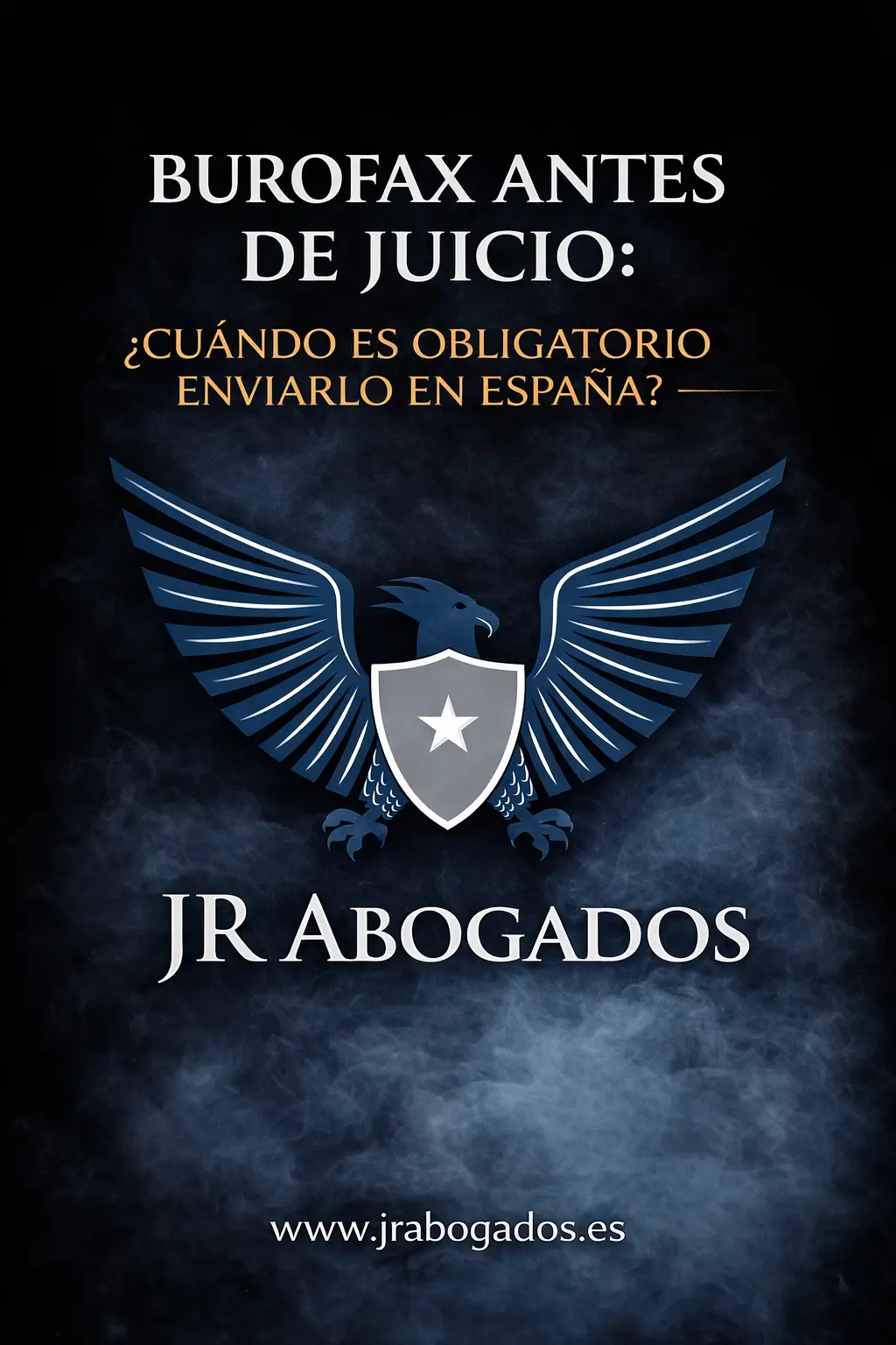 Burofax Antes de Juicio: ¿Cuándo es Obligatorio Enviarlo en España?